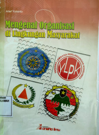 Mengenal Organisasi di Lingkungan Masyarakat