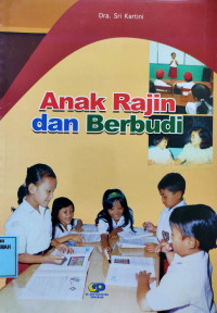 Anak Rajin dan Berbudi