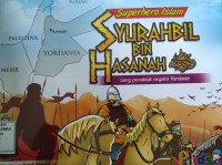 Superhero Islam : Syurahbil Bin Hasanah