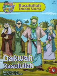 Rasullulah Teladan Utama : Dakwah Rasullulah