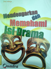 Mendengarkan dan Memahami Isi Drama