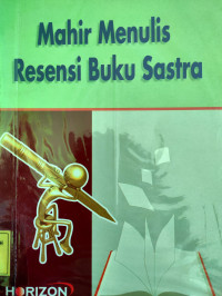 Mahir Menulis Resensi Buku Sastra