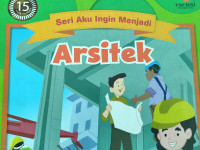 Seri aku ingin menjadi : Arsitek