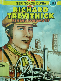 Richard Trevithick penemu lokomotif