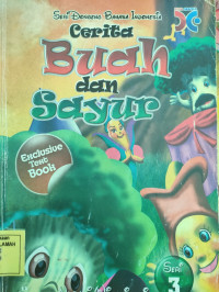 Seri Dongeng Bahasa Indonesia : Cerita Buah dan Sayur