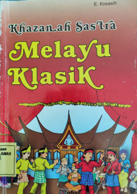 Khazanah Sastra Melayu Klasik