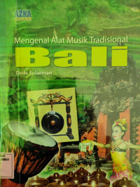 Mengenal alat musik tradisional Bali