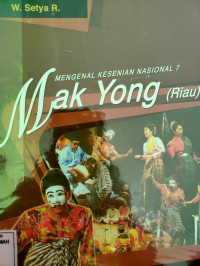 Mengenal kesenian nasional 7 Mak Yong