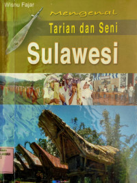 Mengenal tarian dan seni Sulawesi