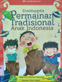 Ensiklopedia Permainan Tradisional Anak Indonesia