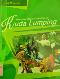 Mengenal kesenian nasional 12 Kuda Lumping