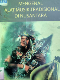 Mengenal alat musik tradisional