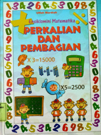 Ensiklomini Matematika : Perkalian dan Pembagian