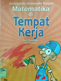 Ensiklopedia Matematika Terapan Matematika di Tempat Kerja