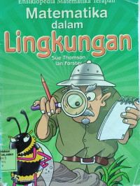 Ensiklopedia Matematika Terapan Matematika dalam Lingkungan