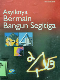 Asyiknya Bermain Bangun Segitiga