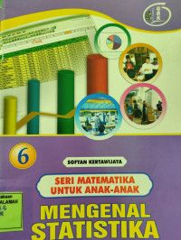 Seri Matematika untuk Anak-Anak : Mengenal Statiska