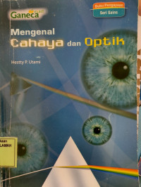 Mengenal Cahaya dan Optik