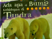 Ada Apa di Bumi? Kehidupan di Tundra