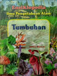 Ensiklopedia Ilmu Pengetahuan Alam : Tumbuhan