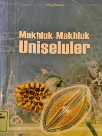 Makhluk Makhluk Uniseluler