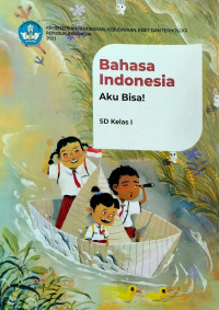 Bahasa Indonesia : Aku Bisa! kelas 1