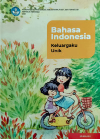 Bahasa Indonesia : Keluargaku Unik Kelas 2