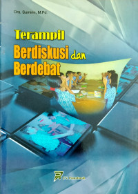 Terampil Berdiskusi dan Berdebat